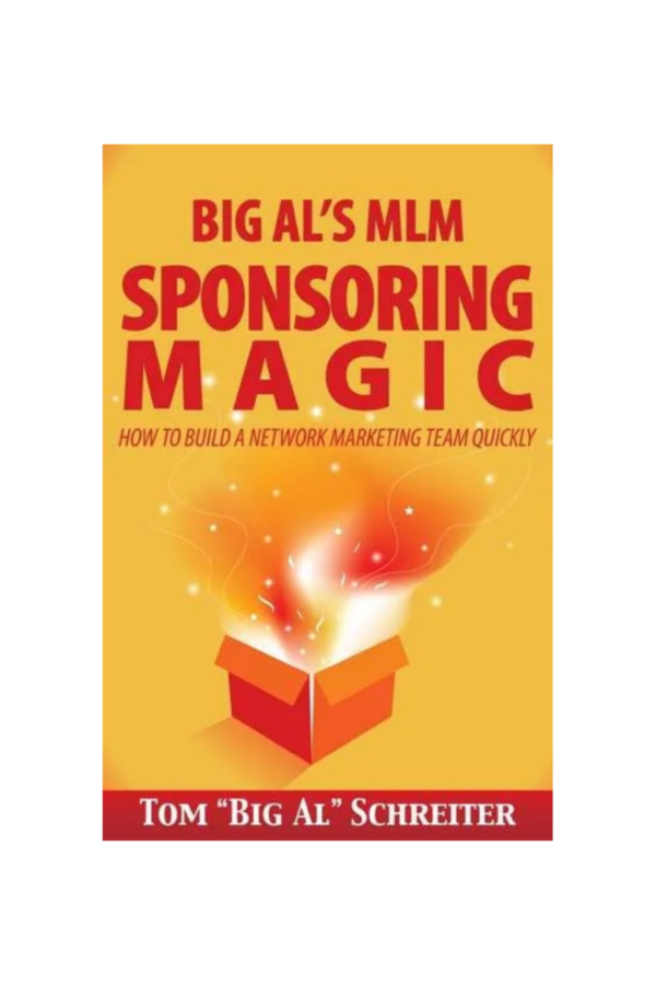 Big Al's MLM Sponsoring Magic
